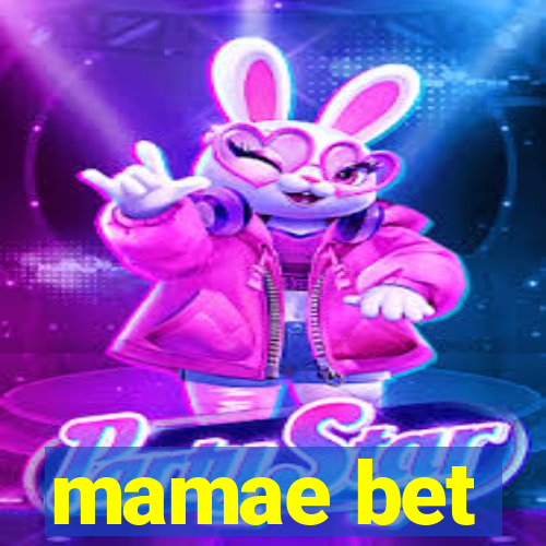 mamae bet